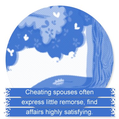 Cheating spouses often express little remorse, find affairs highly satisfying.